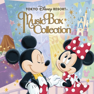 【音楽】オルゴールで聴く 東京ディズニーリゾート(R)
