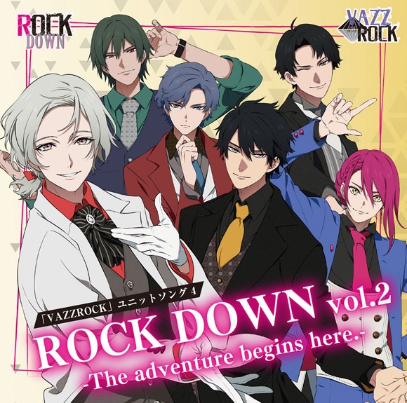 【キャラクターソング】VAZZROCK ユニットソング4 ROCK DOWN vol.2 -The adventure begins here.-