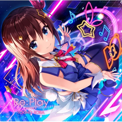 【アルバム】ときのそら/Re:Play 通常盤