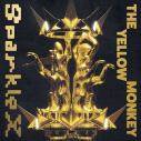 【音楽】THE YELLOW MONKEY/Sparkle X 初回生産限定盤 DVD付の画像