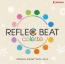 【サウンドトラック】ゲーム REFLEC BEAT colette ORIGINAL SOUNDTRACK VOL.2の画像