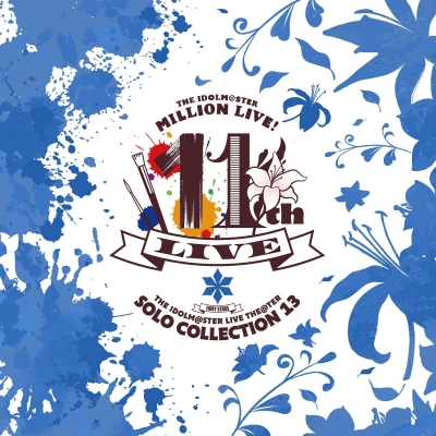 【音楽】THE IDOLM@STER LIVE THE@TER SOLO COLLECTION 13 FAIRY STARS