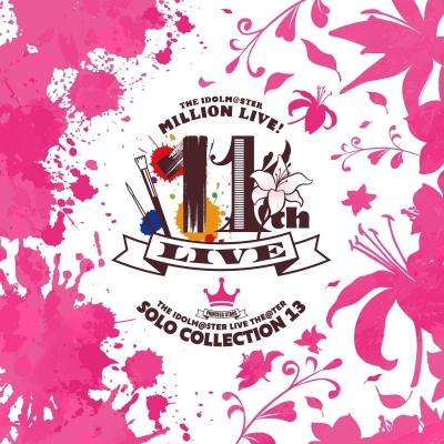 【音楽】THE IDOLM@STER LIVE THE@TER SOLO COLLECTION 13 PRINCESS STARS
