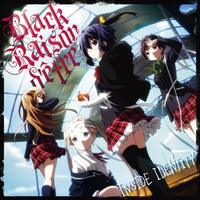 【主題歌】TV 中二病でも恋がしたい! ED「INSIDE IDENTITY」/Black Raison d’etre