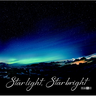 【主題歌】TV CONCEPTION OP「Star light, Star bright」/ナノ ナノ盤