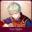 【データ販売】(楽曲)【期間限定配信】スチームプリズン キャラクターソング-ウルリク-『Love Strikes』(dramatic create)の画像
