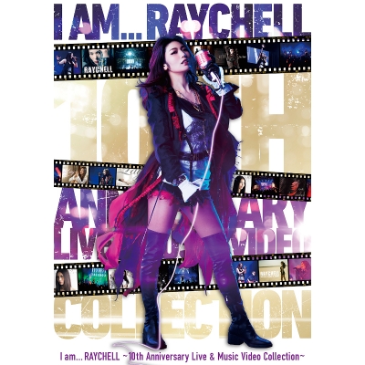 【Blu-ray】Raychell/I am...RAYCHELL 10th Anniversary Live&Music Video Collection 初回生産限定版
