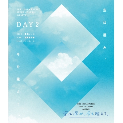 【Blu-ray】THE IDOLM@STER SHINY COLORS 4thLIVE 空は澄み、今を越えて。 通常版 DAY2