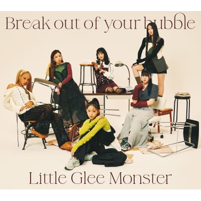 【音楽】Little Glee Monster/Break out of your bubble 初回生産限定盤 Blu-ray Disc付