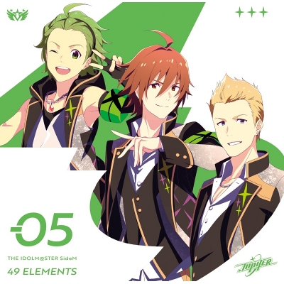 【キャラクターソング】THE IDOLM@STER SideM 49 ELEMENTS -05 Jupiter