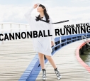 【アルバム】水樹奈々/CANNONBALL RUNNING 初回限定盤 CD+Blu-rayの画像