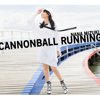 【アルバム】水樹奈々/CANNONBALL RUNNING 初回限定盤 CD+Blu-ray