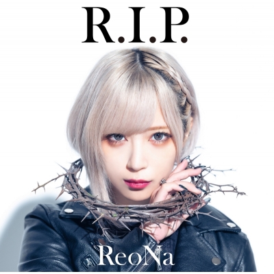 【主題歌】TV アークナイツ【冬隠帰路/PERISH IN FROST】 ED「R.I.P.」/ReoNa 通常盤