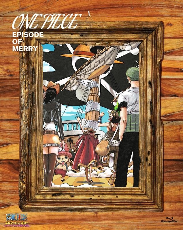 Blu Ray Tv One Piece エピソード オブ メリー もうひとりの仲間の物語 初回生産限定版 アニメイト