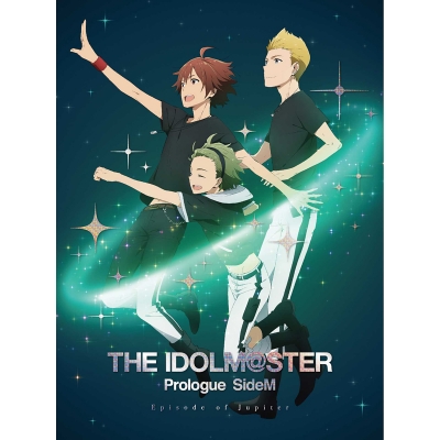 【Blu-ray】TV THE IDOLM@STER Prologue SideM -Episode of Jupiter- 完全生産限定版