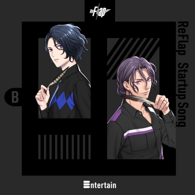 【キャラクターソング】ReFlap Startup Song Entertain 通常盤B(陽向&瑞人ver.)