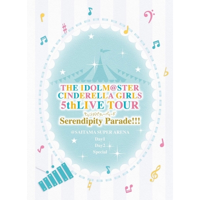 【Blu-ray】THE IDOLM@STER CINDERELLA GIRLS 5thLIVE TOUR Serendipity Parade!@SAITAMA SUPER ARENA 初回限定生産