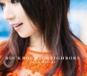 【アルバム】水樹奈々/ROCKBOUND NEIGHBORS 通常盤の画像