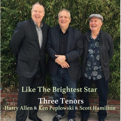 【レコード】スリー・テナーズ ~スコット・ハミルトン&ケン・ペプロフスキー&ハリー・アレン/ライク・ザ・ブライテスト・スター