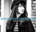 【アルバム】水樹奈々/NEOGENE CREATION 通常盤の画像