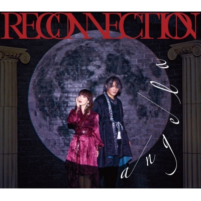 【主題歌】TV 最強陰陽師の異世界転生記 OP「RECONNECTION」/angela 期間限定盤