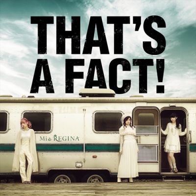 【アルバム】Mia REGINA/THAT'S A FACT!
