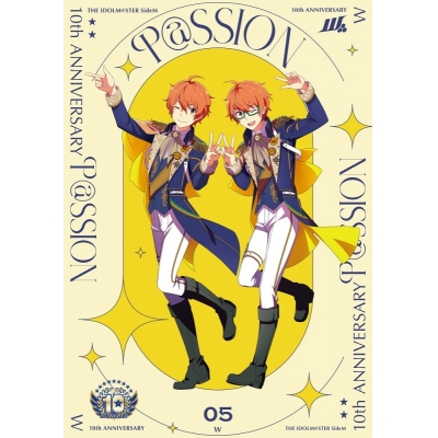 【音楽】THE IDOLM@STER SideM 10th ANNIVERSARY P@SSION 05 W