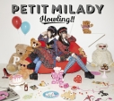 【アルバム】petit milady/Howling!! 初回限定盤Aの画像