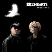 【主題歌】PS2 真・三國無双3 Empires イメージソング「EVER FREE」/2HEARTS 初回限定盤