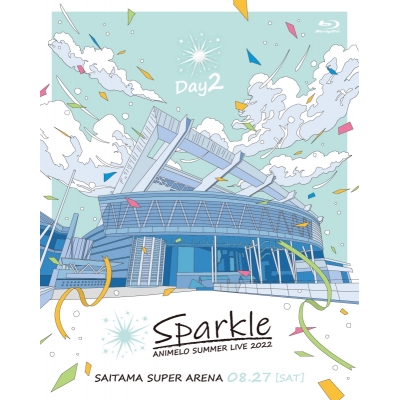 【Blu-ray】Animelo Summer Live 2022 -Sparkle- DAY2