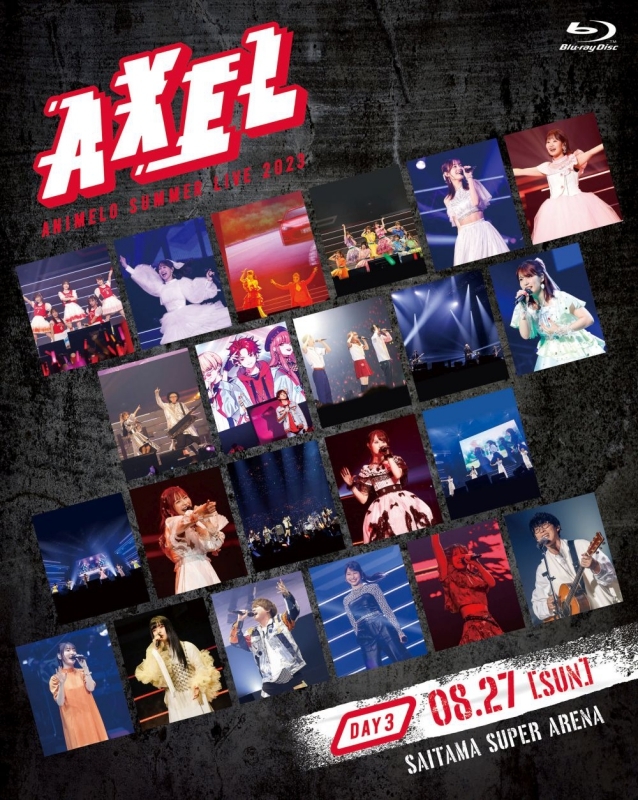 【Blu-ray】Animelo Summer Live 2023 -AXEL- DAY3