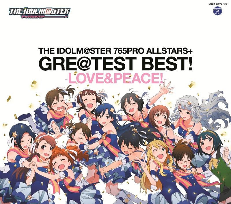 【アルバム】THE IDOLM@STER 765PRO ALLSTARS+ GRE@TEST BEST! -LOVE&PEACE!-