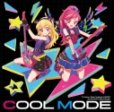 【主題歌】TV アイカツ! 挿入歌「COOL MODE」/STAR☆ANISの画像