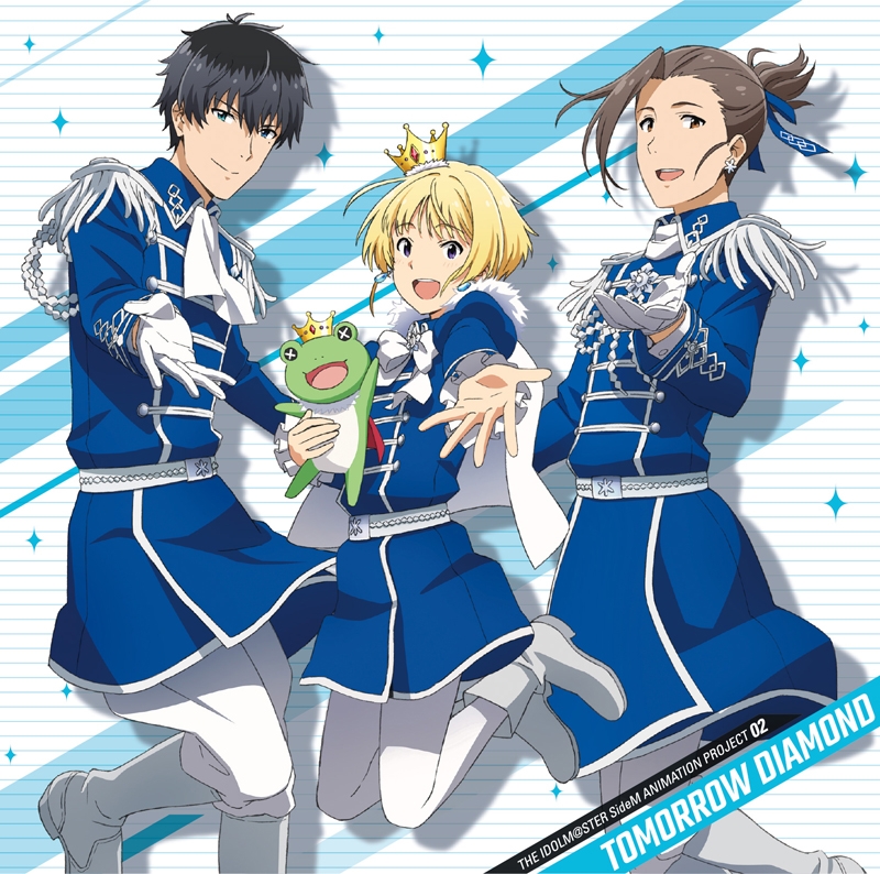 【キャラクターソング】TV アイドルマスター SideM THE IDOLM@STER SideM ANIMATION PROJECT 02 “TOMORROW DIAMOND”