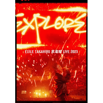 【DVD】EXILE TAKAHIRO/EXILE TAKAHIRO 武道館 LIVE 2023 “EXPLORE” 通常版
