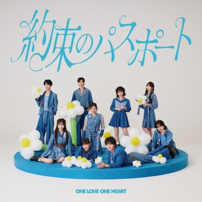 【音楽】ONE LOVE ONE HEART/約束のパスポート【AL+Blu-ray Disc】TYPE-A