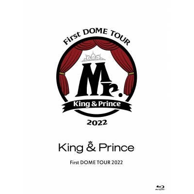 【Blu-ray】King & Prince/King & Prince First DOME TOUR 2022 ~Mr.~ 初回限定版