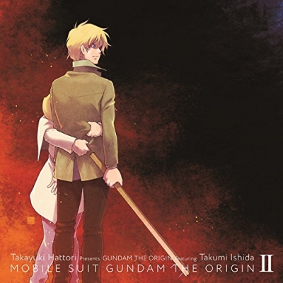 【主題歌】OVA 機動戦士ガンダム THE ORIGIN II 主題歌「風よ 0074」/服部隆之 Presents GUNDAM THE ORIGIN featuring石田匠 数量限定生産