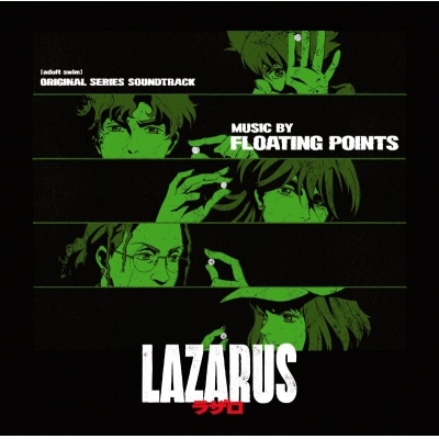 【音楽】TV 「ラザロ」オリジナル・シリーズ・サウンドトラック/フローティング・ポインツ