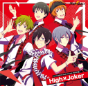 【キャラクターソング】THE IDOLM@STER SideM NEW STAGE EPISODE:08 High×Jokerの画像