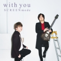 【アルバム】SCREEN mode(林勇、太田雅友)/With You 初回限定盤の画像