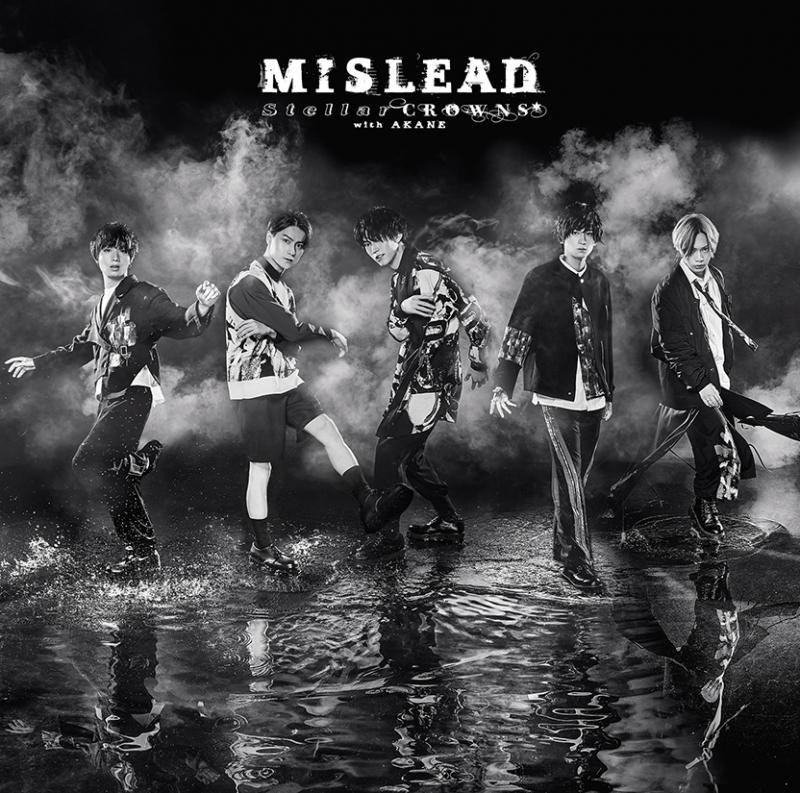 【主題歌】ドラマ REAL⇔FAKE Final Stage OP「MISLEAD」/Stellar CROWNS with 朱音 通常盤