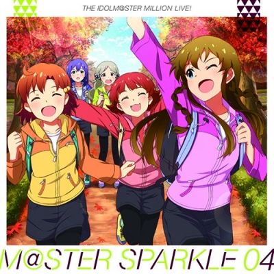 【キャラクターソング】THE IDOLM@STER MILLION LIVE! M@STER SPARKLE 04