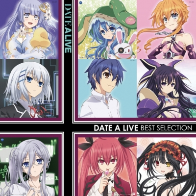 【アルバム】選んでデート・ア・ライブ~DATE A LIVE BEST SELECTION~