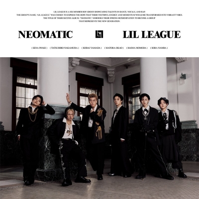 【音楽】LIL LEAGUE from EXILE TRIBE/NEOMATIC【AL】