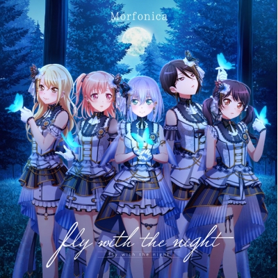 【キャラクターソング】BanG Dream! バンドリ! Morfonica fly with the night 通常盤