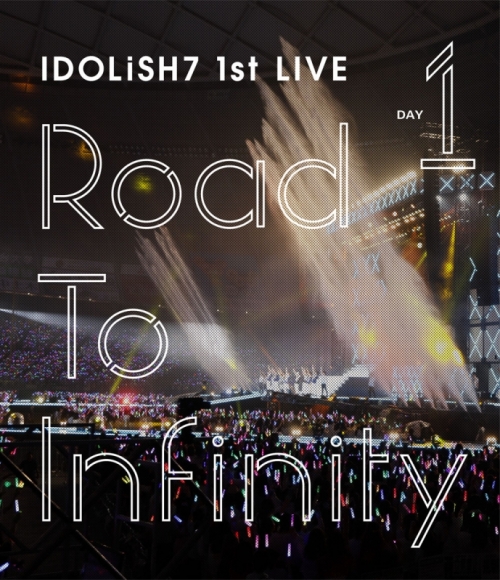 Blu-ray】アイドリッシュセブン 1st LIVE Road To Infinity Day1  