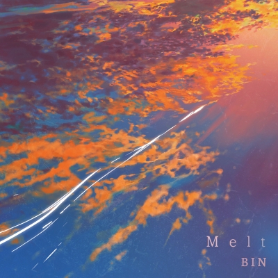 【アルバム】BIN/Melt
