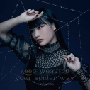 【主題歌】TV 蜘蛛ですが、なにか? OP「keep weaving your spider way」/安月名莉子の画像