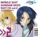 【キャラクターソング】TV 機動戦士ガンダムSEED SUIT CD vol.2 Athrun Zala × Cagalli Yula Athhaの画像